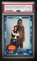Han Solo and Chewbacca [PSA 10 GEM MT]