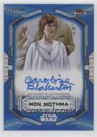 Caroline Blakiston as Mon Mothma #/150