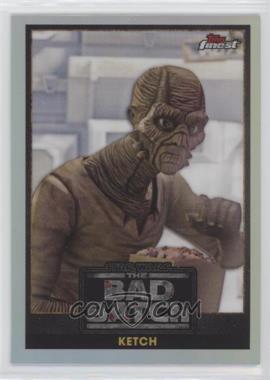 2022 Topps Finest Star Wars - The Bad Batch #BB-18 - Ketch