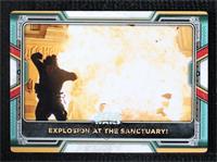 Explosion at the Sanctuary! #/1