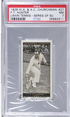 1928 Churchman's Lawn Tennis - Tobacco [Base] #27 - F. T. Hunter [PSA 7 NM]