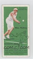 Mme. Mathieu (Backhand Drive)