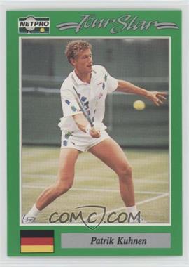 1991 NetPro Tour Stars - [Base] #32 - Patrik Kuhnen