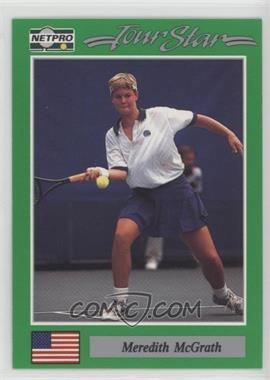 1991 NetPro Tour Stars - [Base] #57 - Meredith McGrath