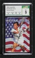 National Heroes - Michael Chang [CSG 9 Mint]