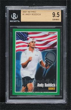 2001 NetPro - [Base] #1 - Andy Roddick [BGS 9.5 GEM MINT]