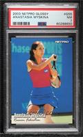 Anastasia Myskina [PSA 7 NM] #/5,000