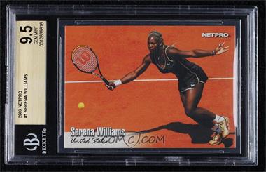2003 NetPro - [Base] #1 - Serena Williams [BGS 9.5 GEM MINT]