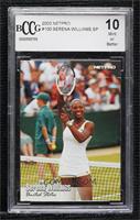 Serena Williams [BCCG 10 Mint or Better]