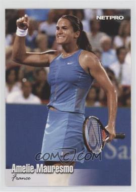 2003 NetPro - [Base] #23 - Amelie Mauresmo