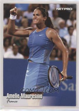 2003 NetPro - [Base] #23 - Amelie Mauresmo