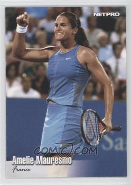 2003 NetPro - [Base] #23 - Amelie Mauresmo