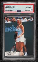 Mary Pierce [PSA 10 GEM MT]