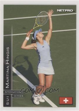 2003 NetPro International Series - [Base] #12 - Martina Hingis