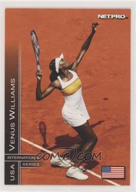 2003 NetPro International Series - [Base] #4 - Venus Williams
