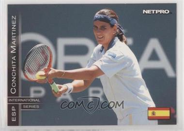 2003 NetPro International Series - [Base] #40 - Conchita Martinez