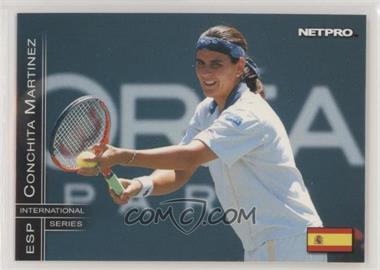 2003 NetPro International Series - [Base] #40 - Conchita Martinez
