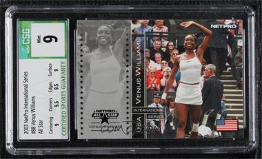 2003 NetPro International Series - [Base] #88 - Venus Williams [CSG 9 Mint]