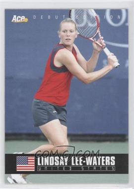 2005 Ace Debut Edition - [Base] #82 - Lindsay Lee-Waters