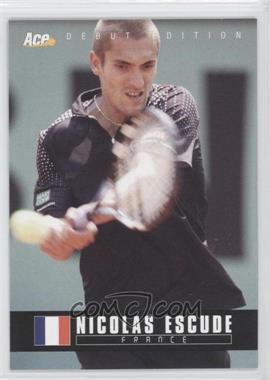 2005 Ace Debut Edition - [Base] #85 - Nicolas Escude