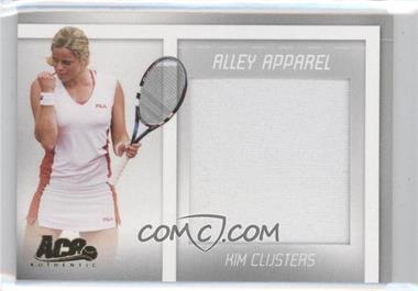 2006 Ace Authentic Grand Slam - Alley Apparel #AA-3 - Kim Clijsters /100
