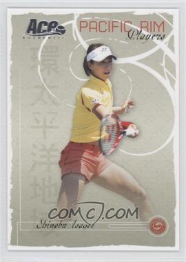 2006 Ace Authentic Grand Slam - Pacific Rim Players #PR-3 - Shinobu Asagoe