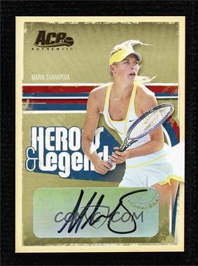 2006 Ace Authentics Heroes & Legends - [Base] - Gold Autographs #86 - Maria Sharapova /25 [Noted]