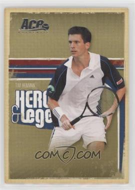 2006 Ace Authentics Heroes & Legends - [Base] #36 - Tim Henman [EX to NM]