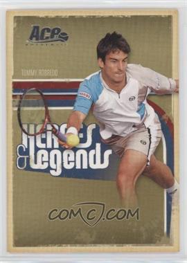 2006 Ace Authentics Heroes & Legends - [Base] #74 - Tommy Robredo