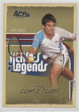 2006 Ace Authentics Heroes & Legends - [Base] #74 - Tommy Robredo