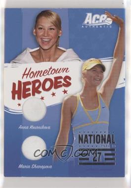 2006 Ace Authentics Heroes & Legends - Hometown Heroes - Dual Jerseys National 27 #NAT-27 - Anna Kournikova, Maria Sharapova /1200 [EX to NM]