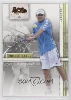 2007 Ace Authentic Straight Sets - [Base] - Bronze #9 - Bob Bryan