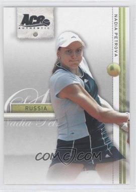 2007 Ace Authentic Straight Sets - [Base] #27 - Nadia Petrova