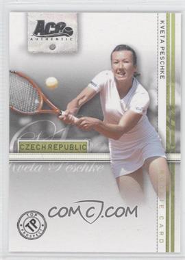 2007 Ace Authentic Straight Sets - [Base] #42 - Kveta Peschke