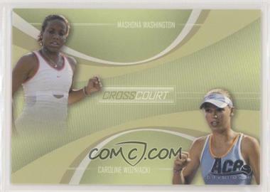 2007 Ace Authentic Straight Sets - Cross Court #CC-1 - Mashona Washington, Caroline Wozniacki