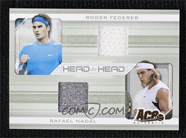 2007 Ace Authentic Straight Sets - Head to Head - Materials #HH-6 - Roger Federer, Rafael Nadal