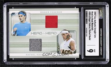 2007 Ace Authentic Straight Sets - Head to Head - Materials #HH-6 - Roger Federer, Rafael Nadal [CGC 9 Mint]