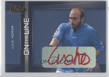 2007 Ace Authentic Straight Sets - On the Line - Autographs Red Ink #OL-19 - Luis Horna