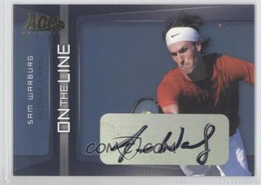 2007 Ace Authentic Straight Sets - On the Line - Autographs #OL-1 - Sam Warburg