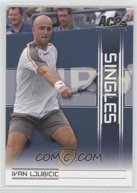 2007 Ace Authentic Straight Sets - Singles #SI-3 - Ivan Ljubicic