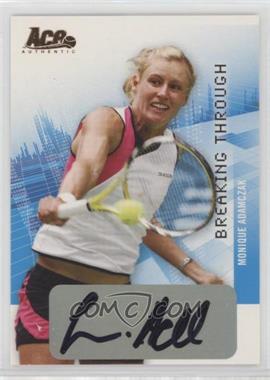 2008 Ace Authentic Grand Slam II - Breaking Through Autographs - Bronze #BT1 - Monique Adamczak