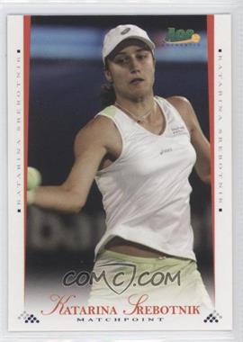 2008 Ace Authentic Matchpoint - [Base] #13 - Katarina Srebotnik