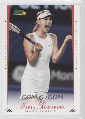 2008 Ace Authentic Matchpoint - [Base] #8 - Maria Sharapova