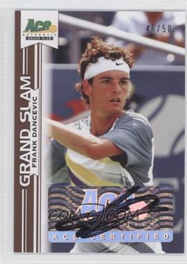 2013 Ace Authentic Grand Slam - [Base] - Bronze #BA-FD1 - Frank Dancevic /50