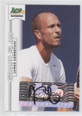 2013 Ace Authentic Grand Slam - [Base] #BA-JC1.1 - James Cerretani (Black Ink)