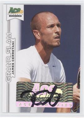 2013 Ace Authentic Grand Slam - [Base] #BA-JC1.1 - James Cerretani (Black Ink)