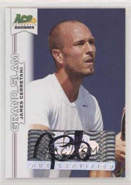 2013 Ace Authentic Grand Slam - [Base] #BA-JC1.1 - James Cerretani (Black Ink)