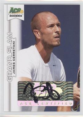 2013 Ace Authentic Grand Slam - [Base] #BA-JC1.1 - James Cerretani (Black Ink)