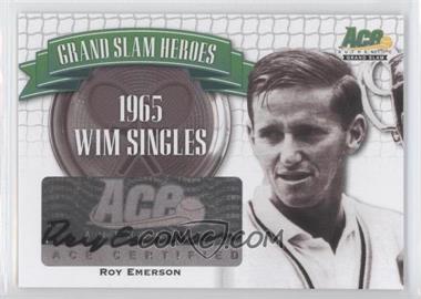 2013 Ace Authentic Grand Slam - Grand Slam Heroes #GSH-RE1 - Roy Emerson