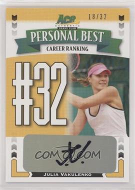 2013 Ace Authentic Grand Slam - Personal Best #PB-JV1 - Julia Vakulenko /32